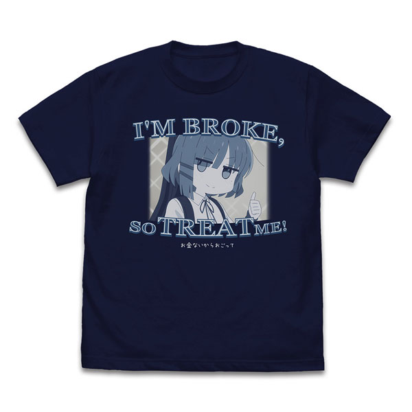 Anime "BOCCHI THE ROCK!" Ryo Yamada's "I'm Broke, So Treat Me!" T-shirt /NAVY-XL