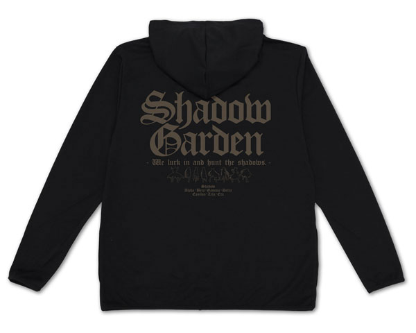 We are Shadow Garden. We lurk in the shadows, and hunt the shadows