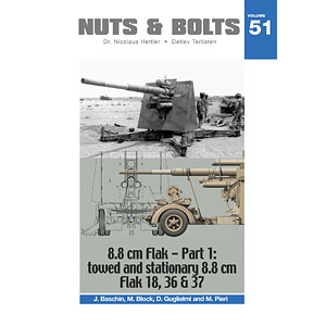 8.8cm Flak - Part 1: Towed and Stationary 8.8cm Flak18/3…